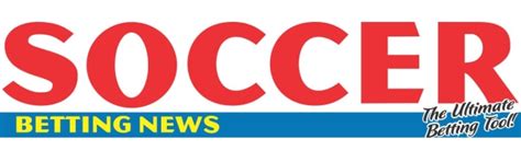 soccer betting news